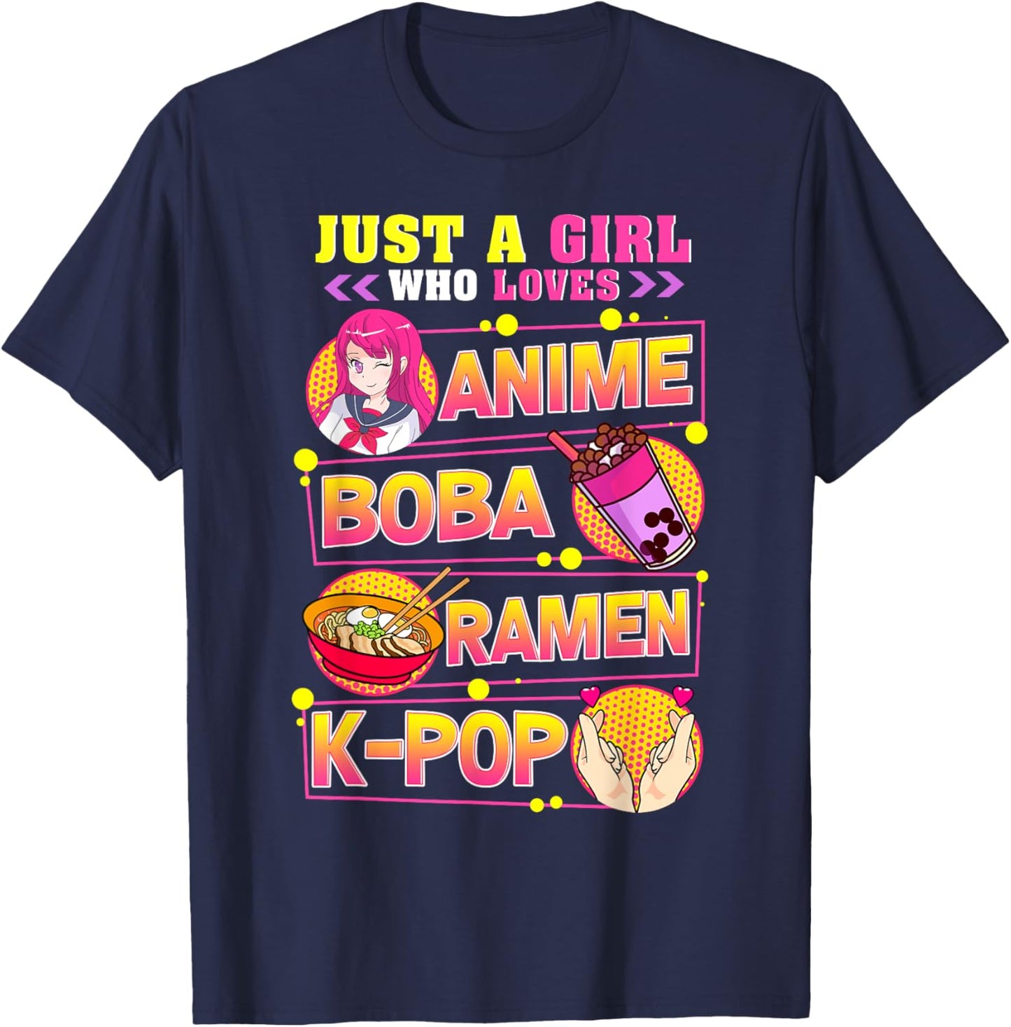 Just A Girl Who Loves Anime Boba Ramen K-Pop T-Shirt - T-Shirt | Navy