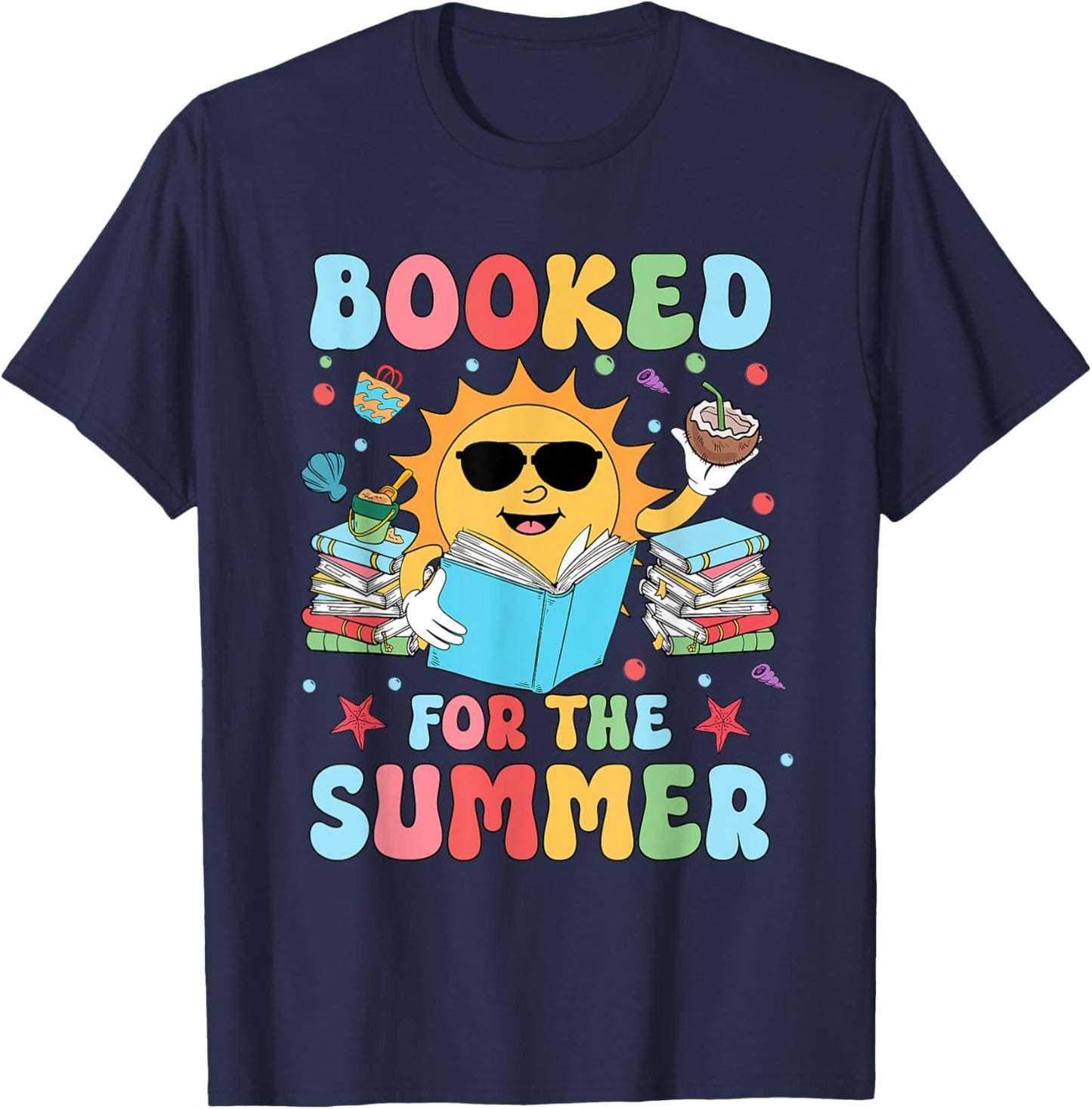 Booked For The Summer Reading Librarian Last Day Of School T-Shirt - T-Shirt | Navy