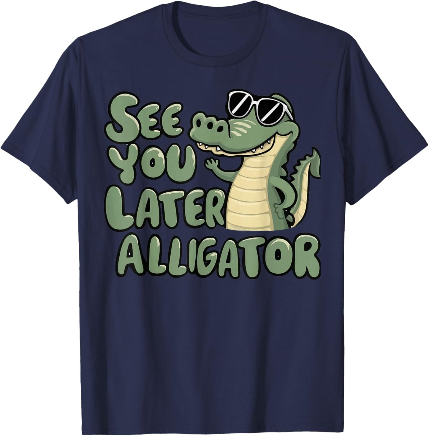 See You Later Alligator Swamp Crocodile Goodbye Reptile Kids T-Shirt - T-Shirt | Navy