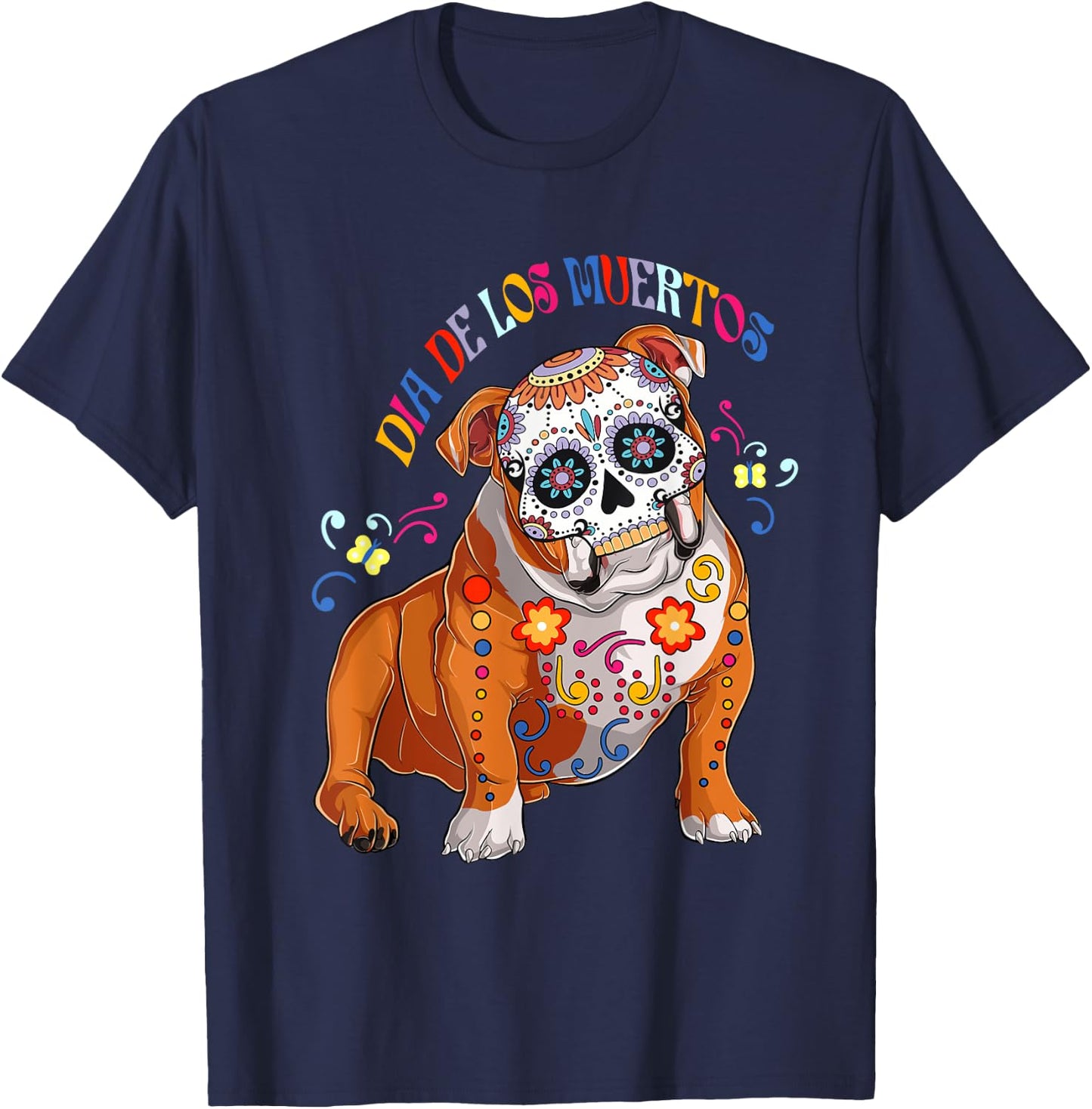 Dia De Los Muertos English Bulldog Floral Skull Face Mexican Women T-Shirt - T-Shirt | Navy