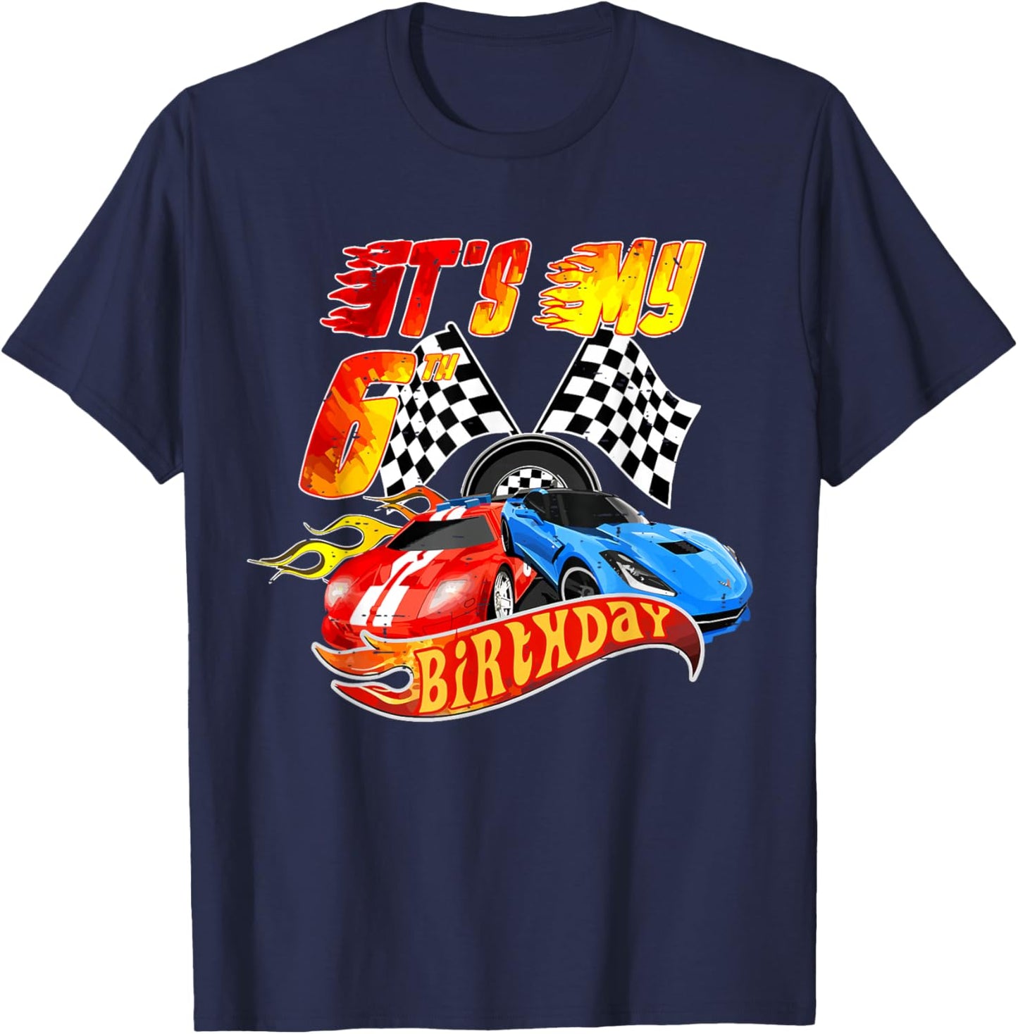 It's My 6th Birthday Kid 6 Year Old Race Car Birthday Racing T-Shirt - T-Shirt | Navy