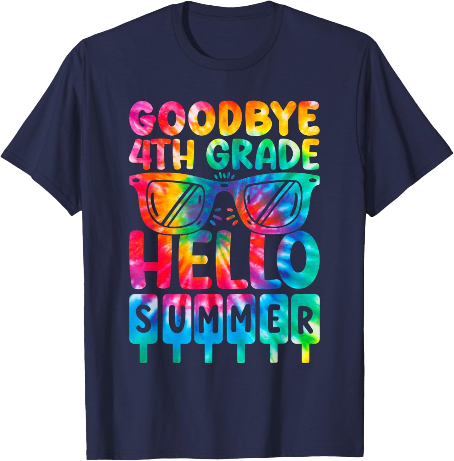 Goodbye 4th Grade Hello Summer Fourth Grade Graduate Tie Dye Men Women Kids T-Shirt - T-Shirt | Navy