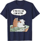 If you feel sad, I can eat you Funny T-Shirt - T-Shirt | Navy