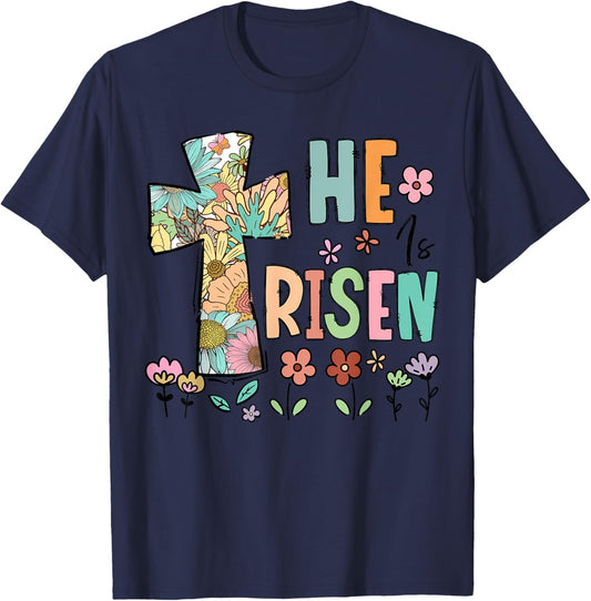 He is Risen Easter Cute Christians Happy Easter Flowers T-Shirt - T-Shirt | Navy