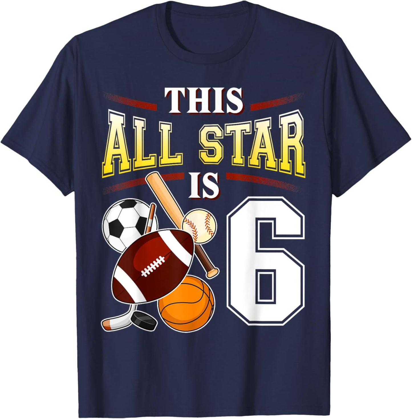 This All Star is 6 Years Old Gift Kids 6th Birthday T-Shirt - T-Shirt | Navy