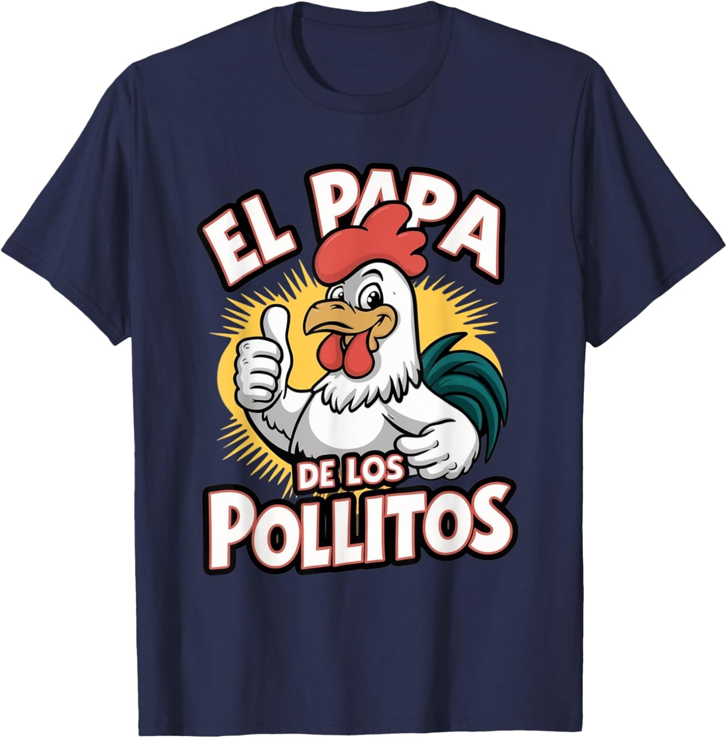 Funny el papa de los pollitos funny spanish dia del padre T-Shirt - T-Shirt | Navy