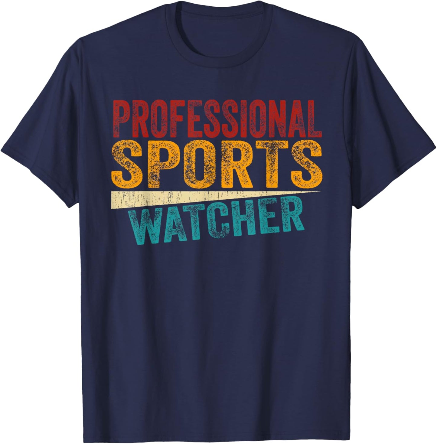 Funny Professional Sports Watcher Game Day Enthusiast Shirt T-Shirt - T-Shirt | Navy