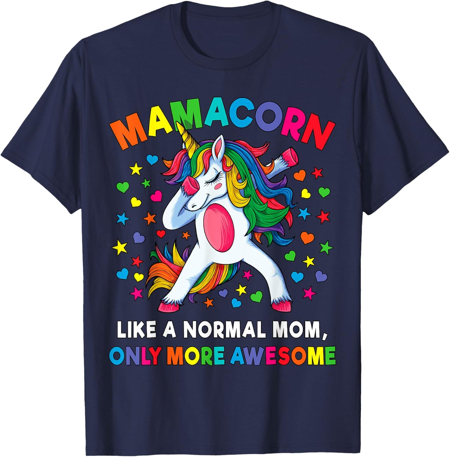 Mamacorn Mom Unicorn Mother Unicorn Women's Gift T-Shirt - T-Shirt | Navy