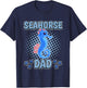 Seahorse Dad Daddy Father's Day Seahorse T-Shirt - T-Shirt | Navy