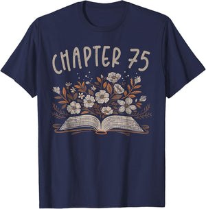 Chapter 75th Birthday Bookworm 75 Years Old For Book Lovers T-Shirt - T-Shirt | Navy