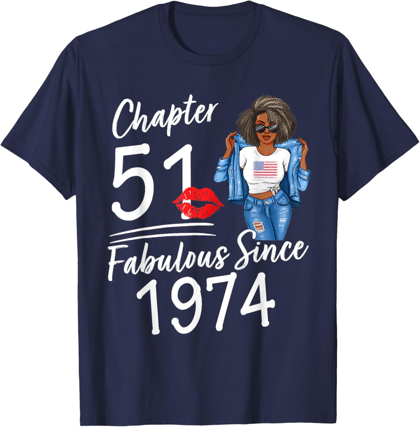 Chapter 51 Fabulous Since 1974 51st Birthday Afro Black Girl T-Shirt - T-Shirt | Navy