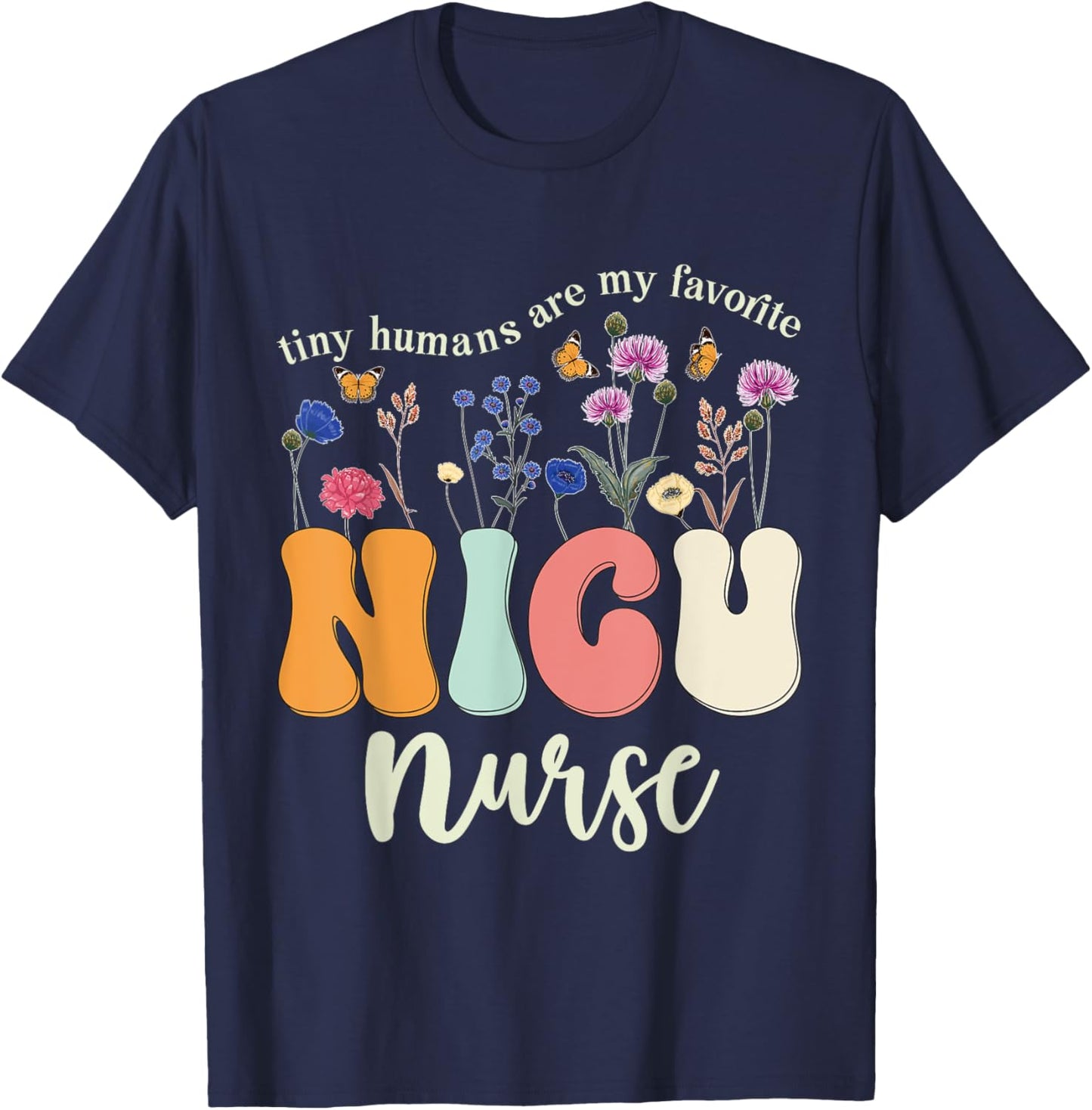 Nicu Nurse Funny Neonatal Intensive Care Unit Nurse Cute T-Shirt - T-Shirt | Navy