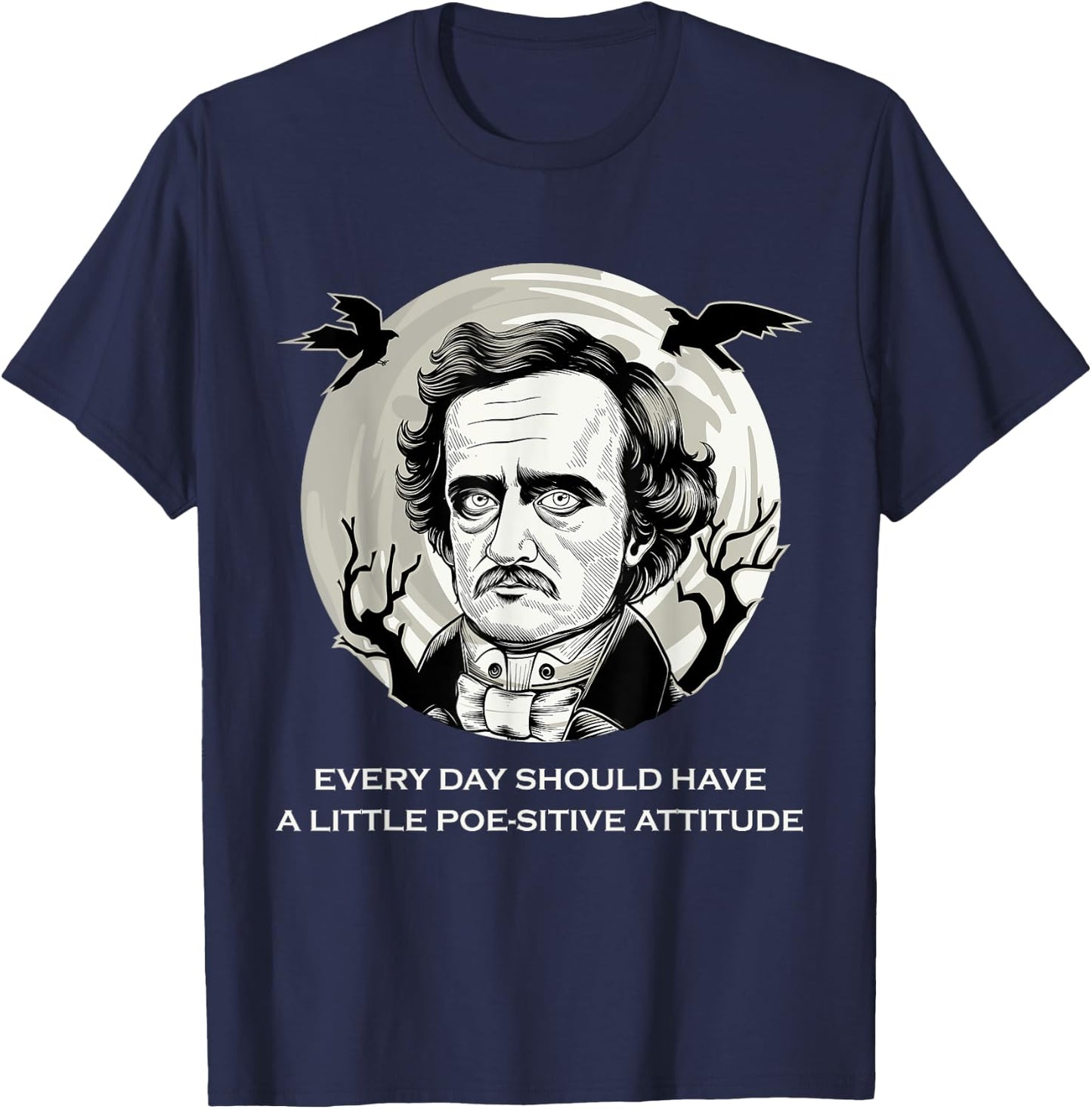 Edgar Allan Poe English Literature Quotes T-Shirt - T-Shirt | Navy