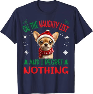 Cute Chihuahua Chiwawa dog Dog Christmas On The Naughty List T-Shirt - T-Shirt | Navy