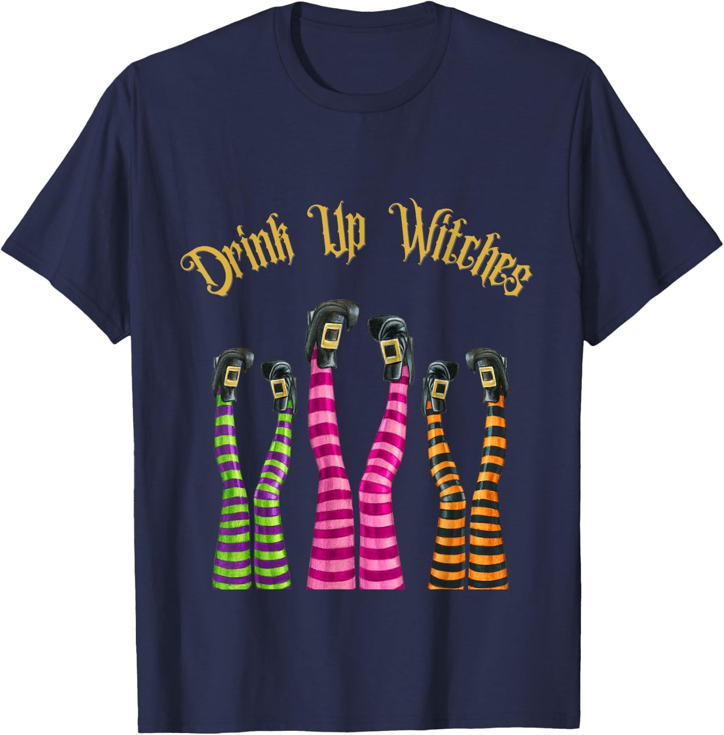 Drink Up Witches Funny Witch Legs In The Air Halloween Party T-Shirt - T-Shirt | Navy