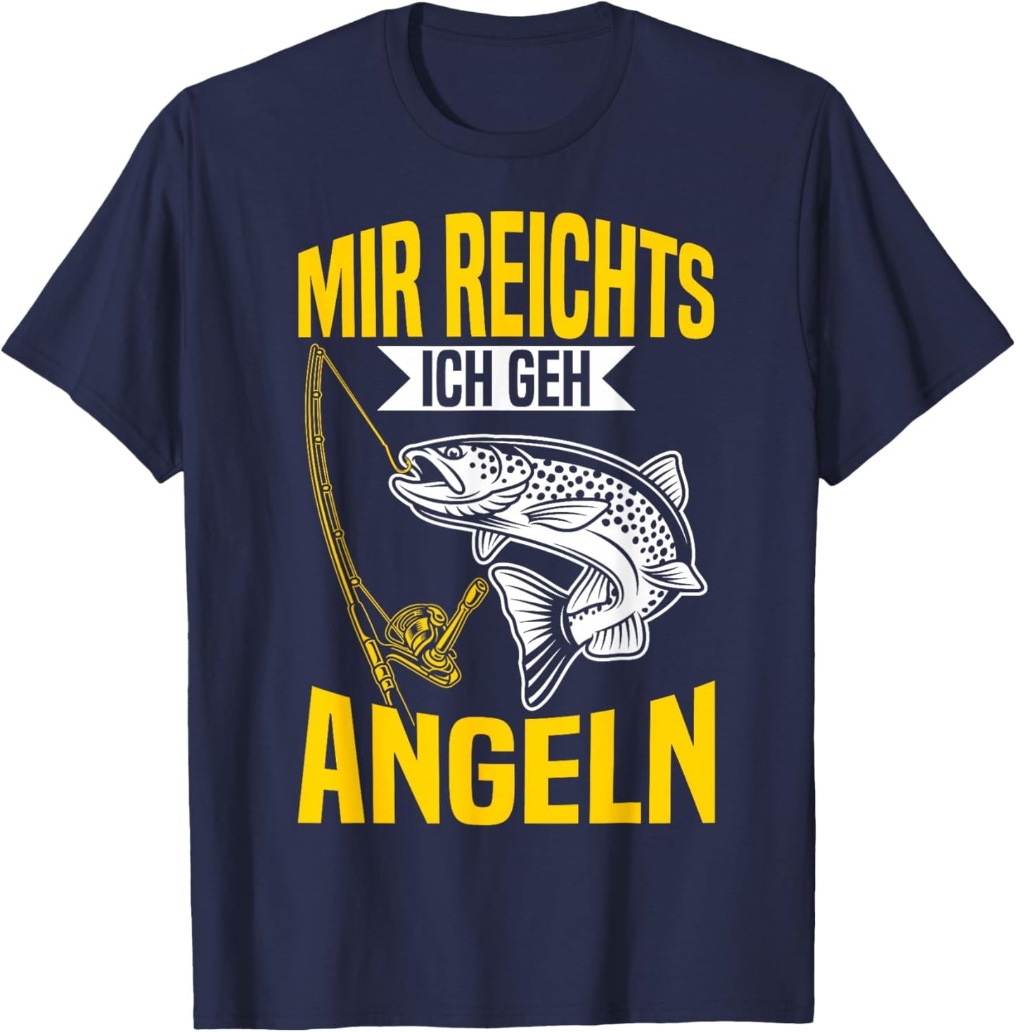Angler Lustiges Fischer Mir Reichts Ich Geh Zum Angeln T-Shirt - T-Shirt | Navy