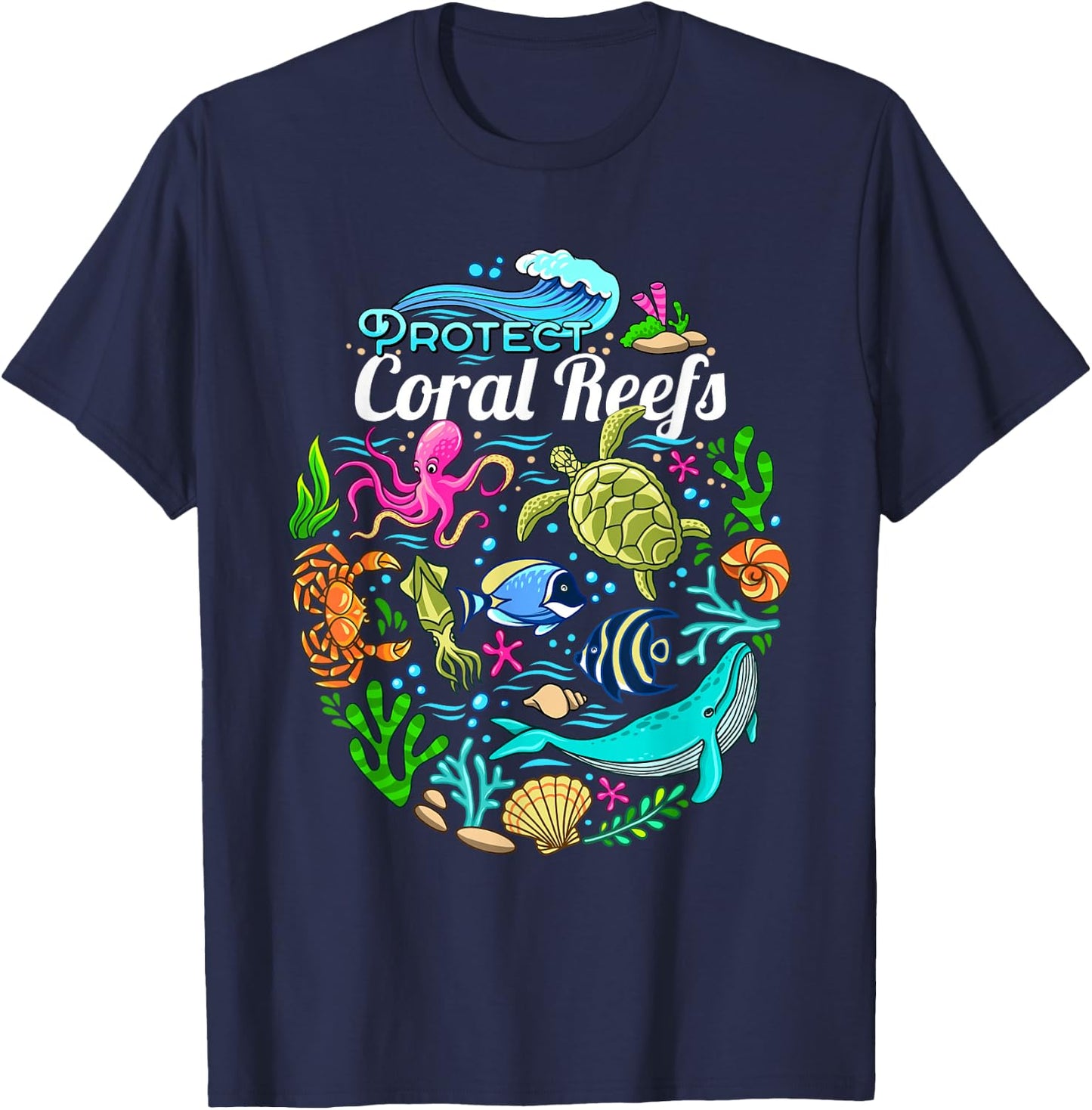Ocean Lover Gift Men Women Kids Sea Life Protect Coral Reefs T-Shirt - T-Shirt | Navy