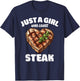 Just A Girl Who Loves Steak, Steak Lover T-Shirt - T-Shirt | Navy