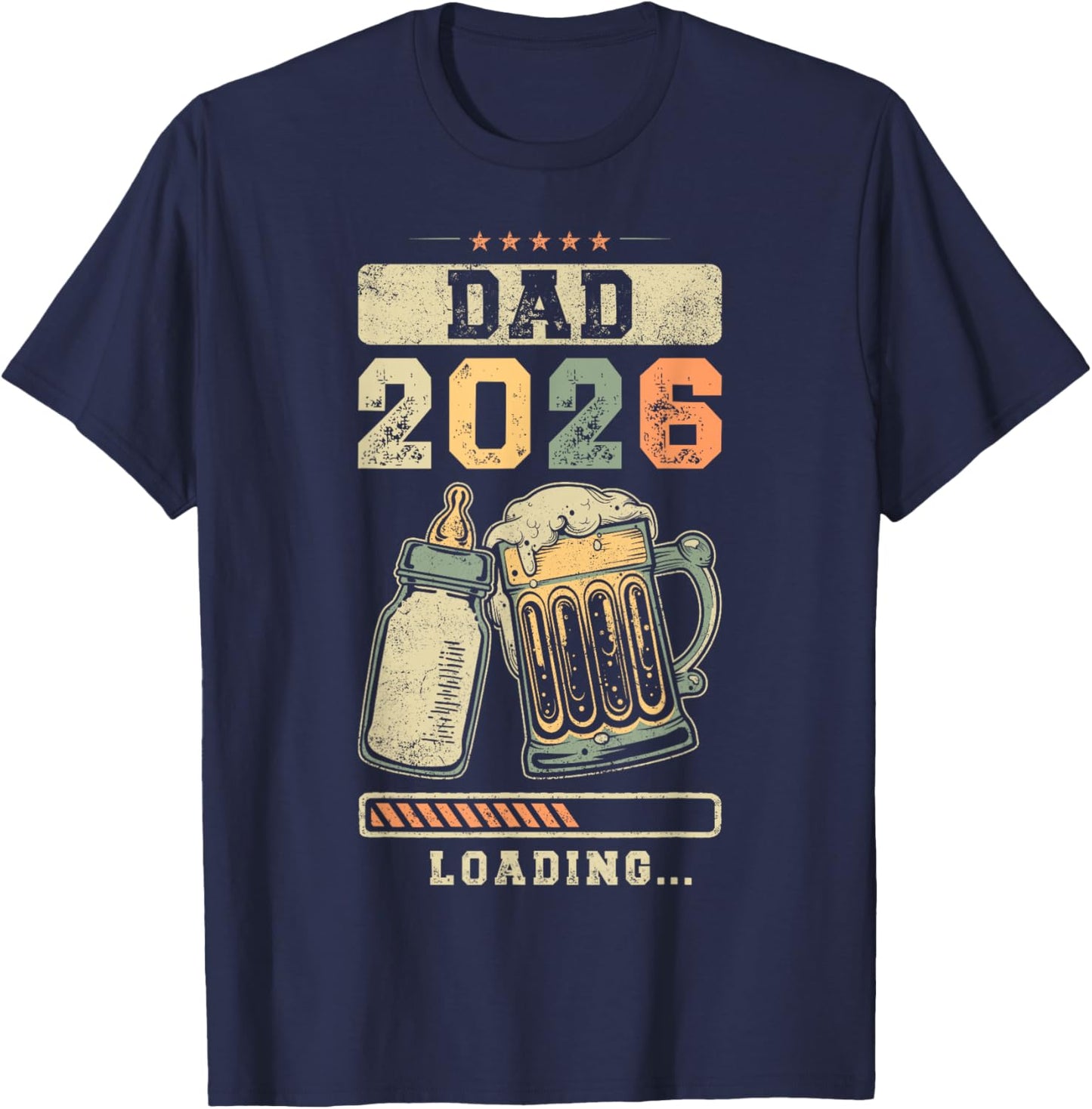 Dad 2026 Loading, Fatherhood, Expecting Dad, Father To Be T-Shirt - T-Shirt | Navy