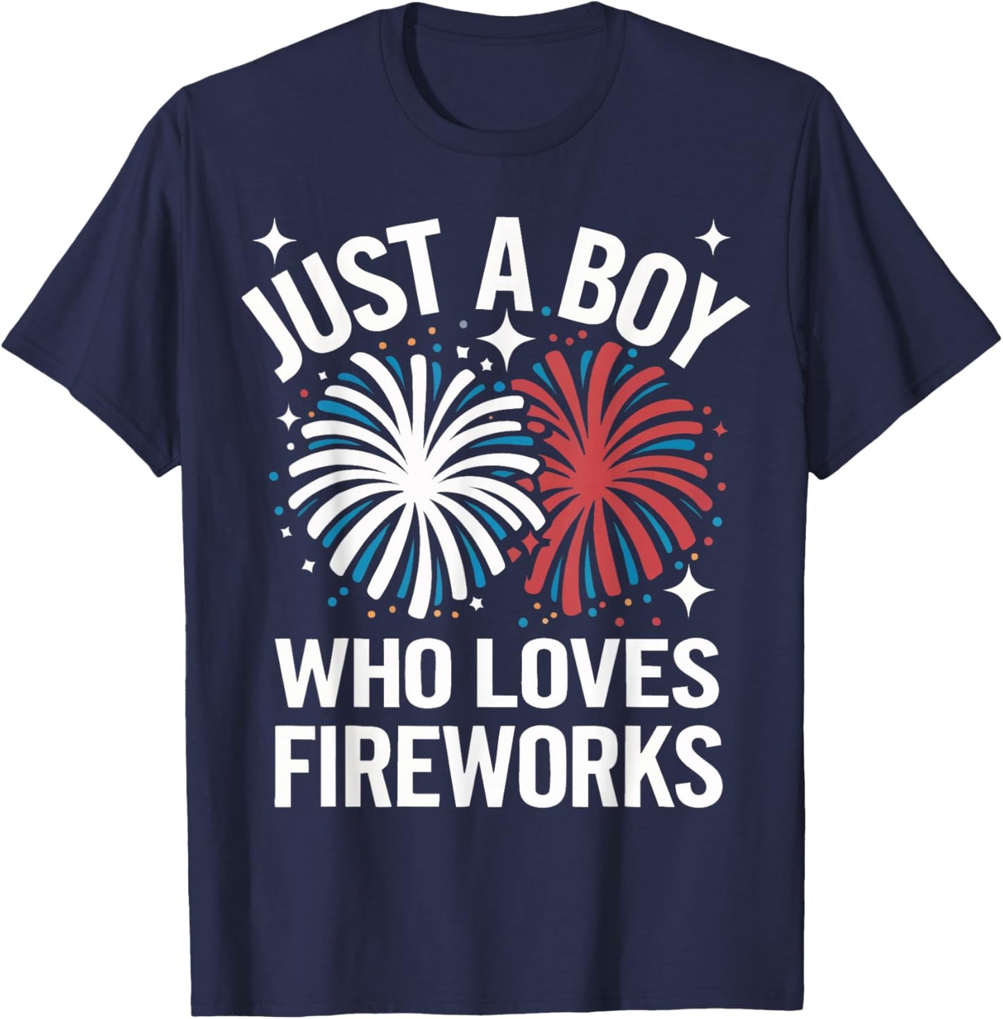 Fireworks Director Just A Boy Who Loves Fireworks T-Shirt - T-Shirt | Navy
