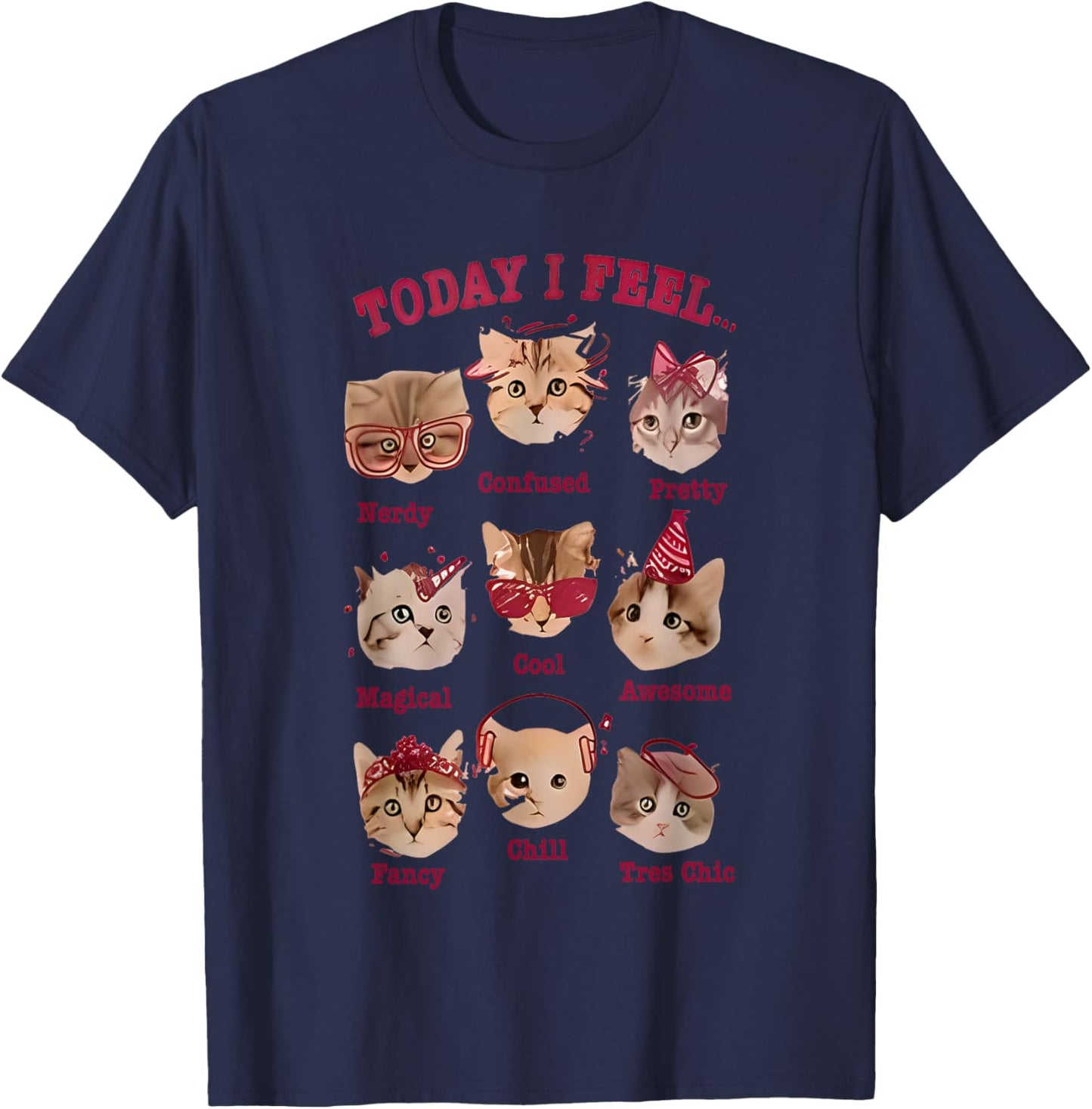 Today I Feel Cat Funny Women T-Shirt - T-Shirt | Navy