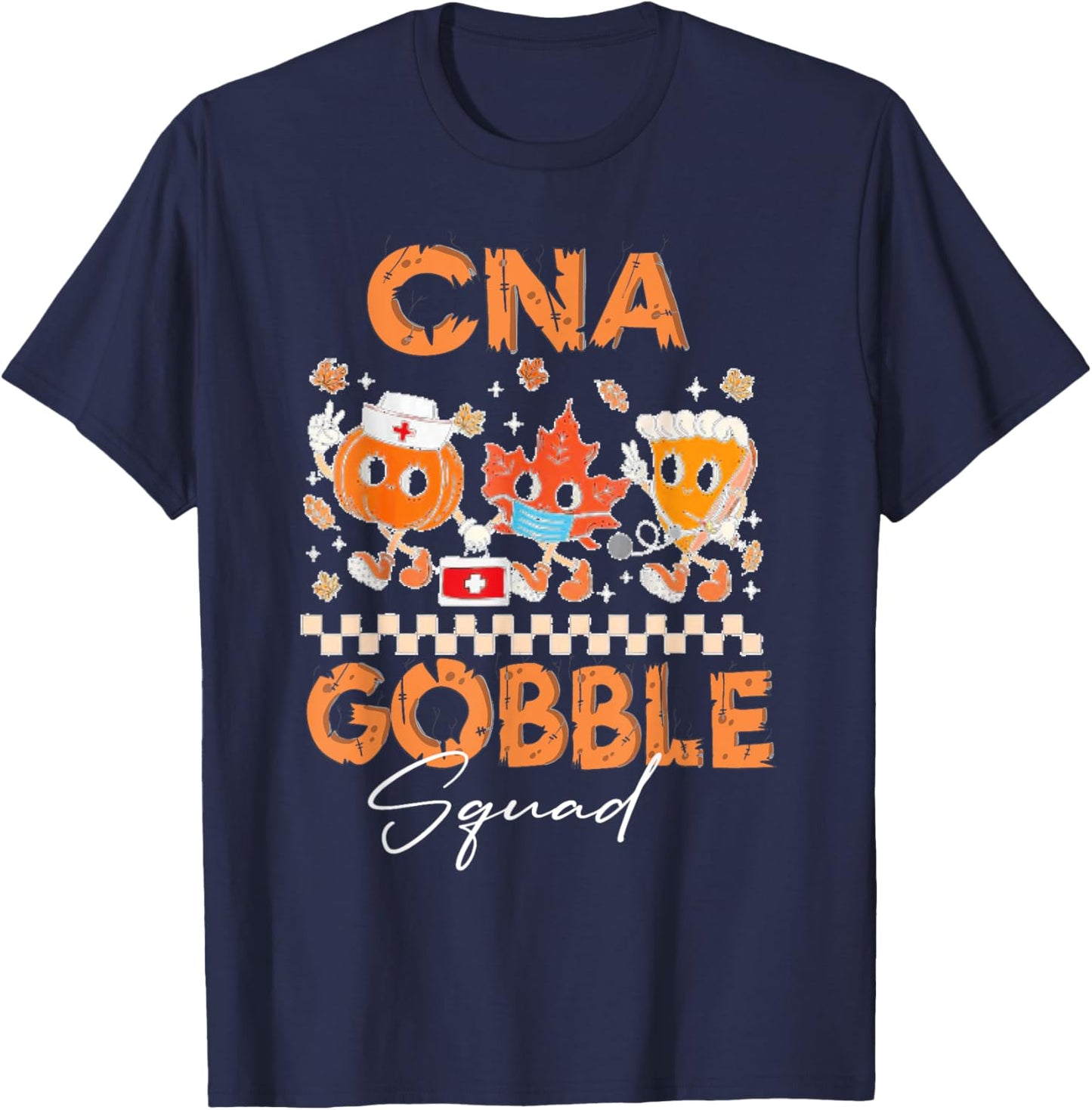 CNA Gobble Squad Nurse Holiday Nursing Scrub Tops Women T-Shirt - T-Shirt | Navy