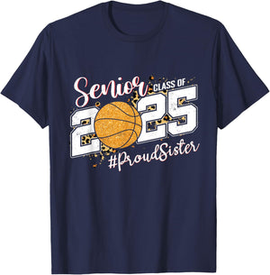 Proud Sister Of A 2025 Senior Basketball Graduation T-Shirt - T-Shirt | Navy