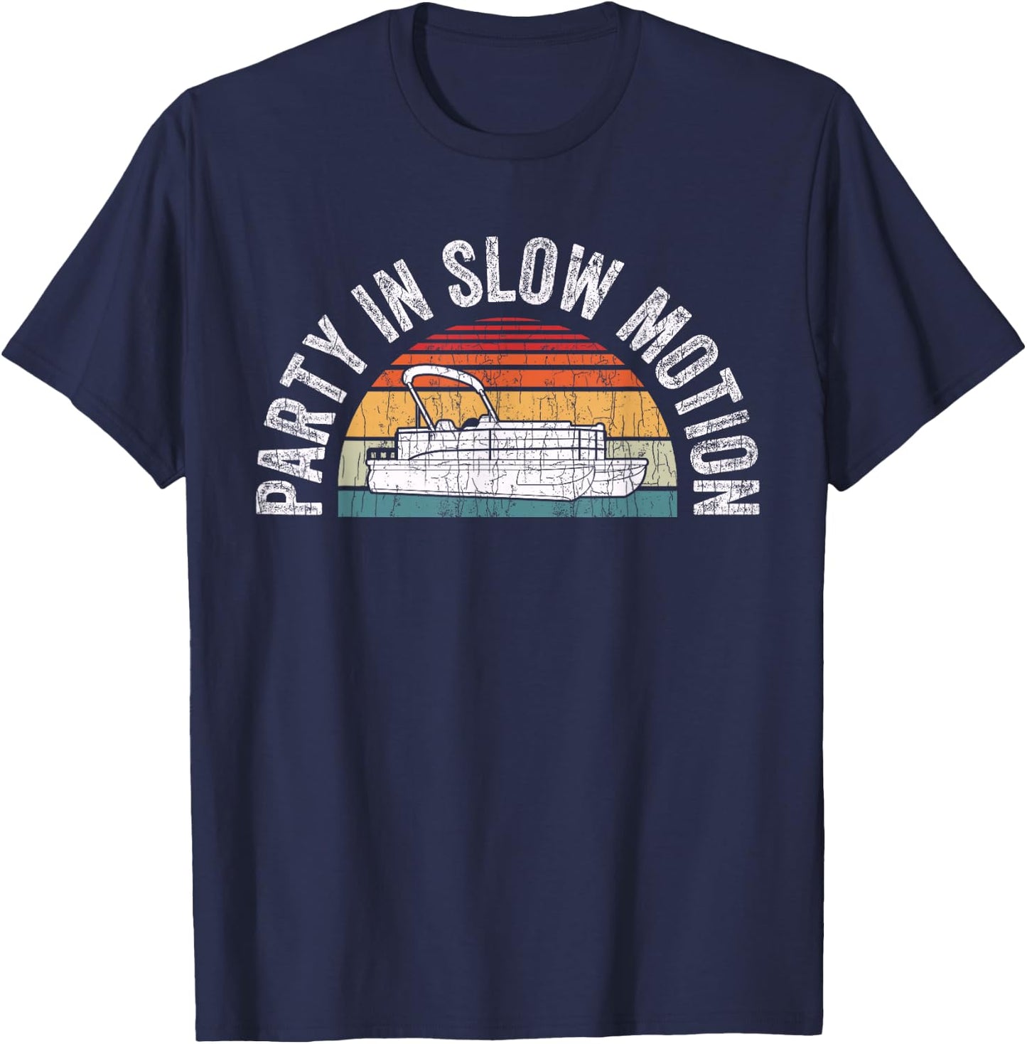 Best Pontoon Captain Shirt Gifts Boat Party in Slow Motion T-Shirt - T-Shirt | Navy