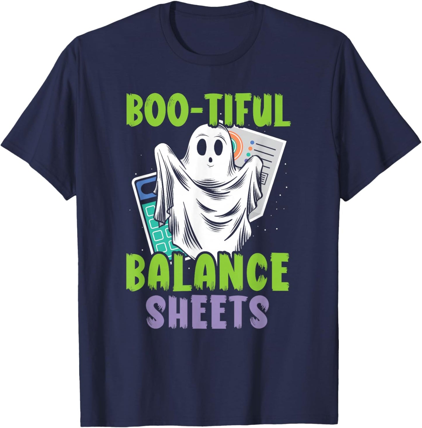 Boo-tiful Balance Sheets Scary Accountant Halloween T-Shirt - T-Shirt | Navy