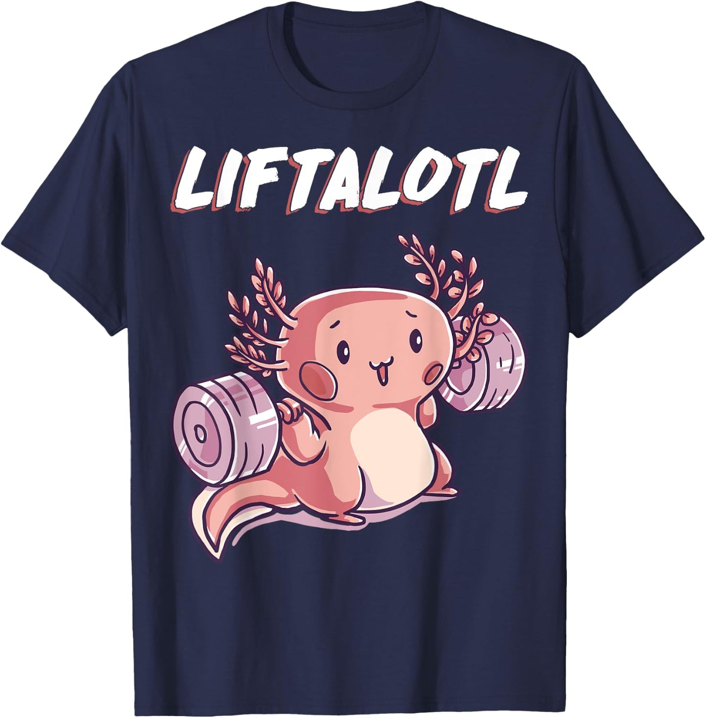 BCC Liftalotl Weightlifting Axolotl Amphibian Strength Gym - -Adults, Black, Small T-Shirt - T-Shirt | Navy