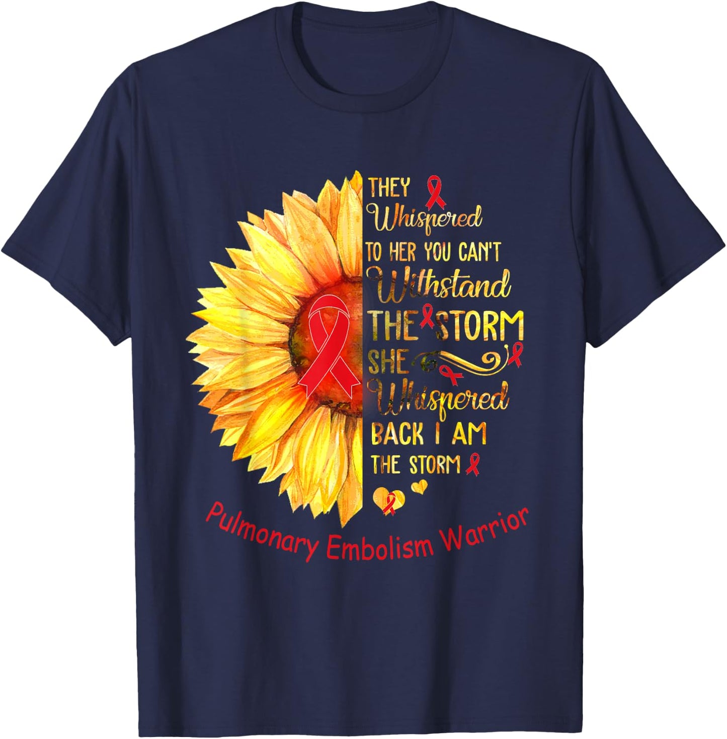 I am the Storm Pulmonary Embolism Warrior T-Shirt - T-Shirt | Navy