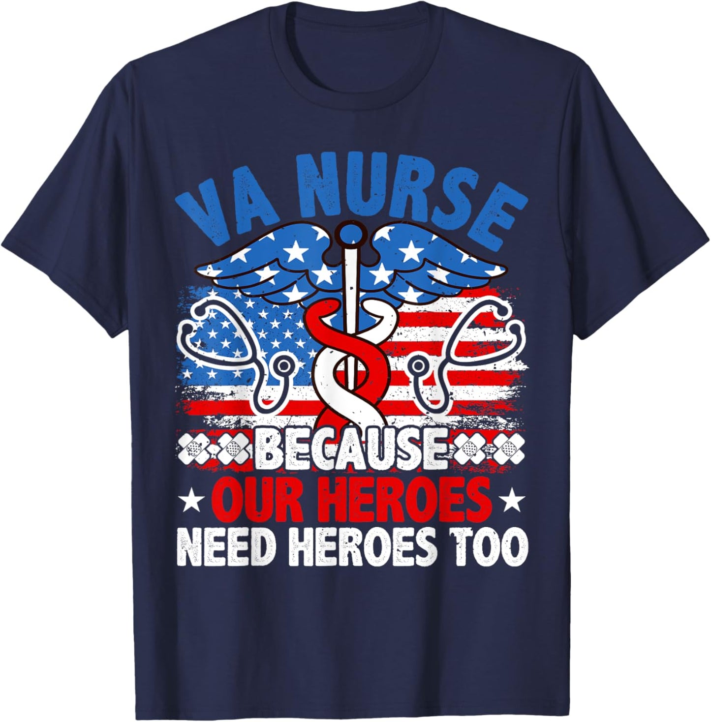 VA Nurse, Veteran & Patriot Nursing, US Military Nurse T-Shirt - T-Shirt | Navy
