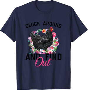 Cluck Around And Find Out Funny Chicken Rooster Women Girls T-Shirt - T-Shirt | Navy
