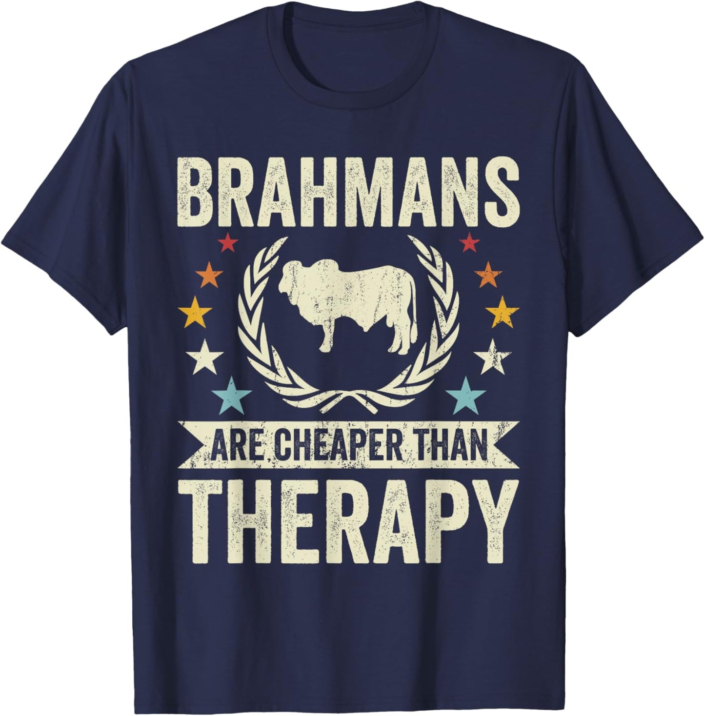 Cow Cheaper Therapy - Cattle Farmer Rancher Brahman T-Shirt - T-Shirt | Navy