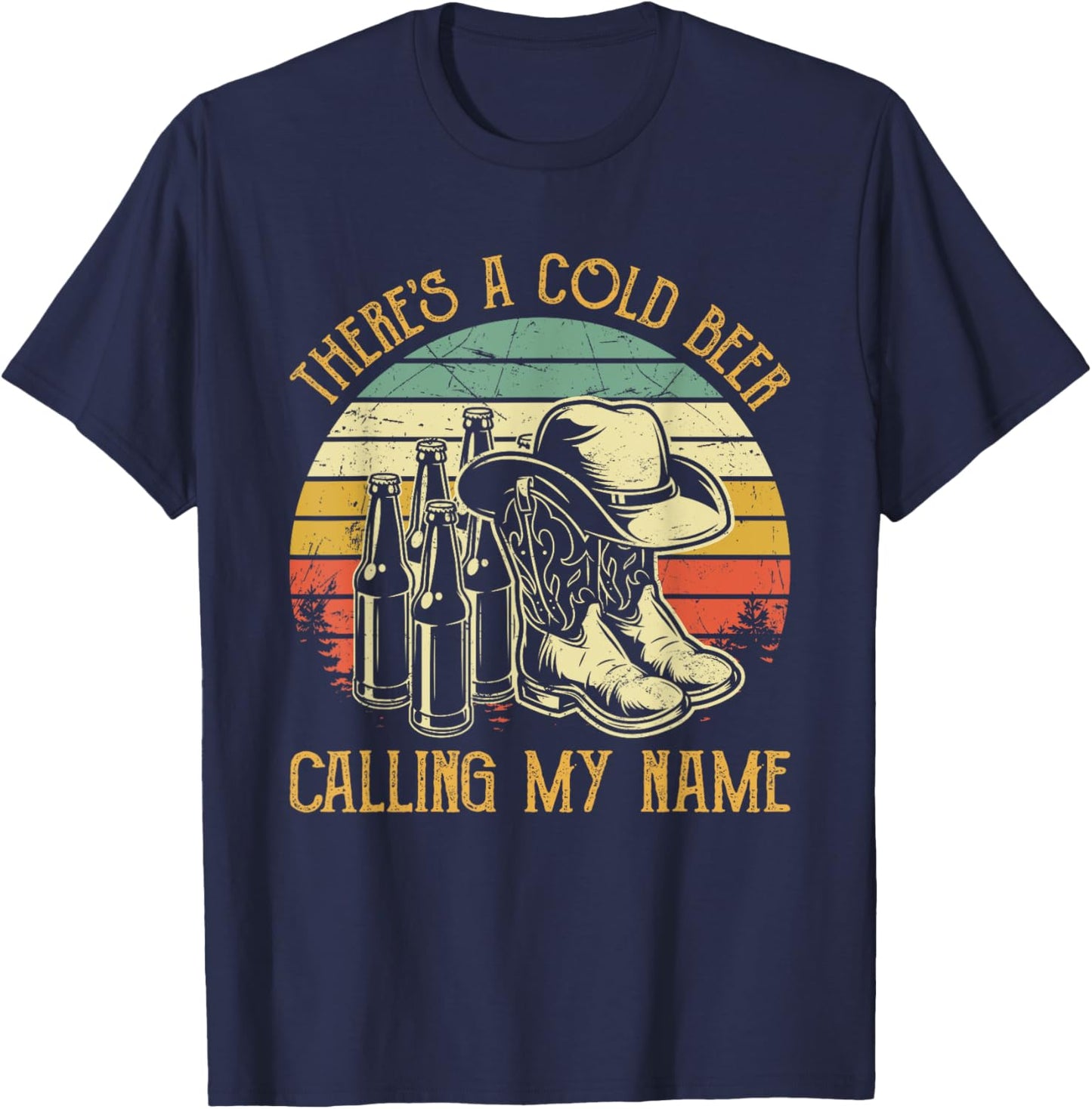 There's A Cold Beer Calling My Name Country Music T-Shirt - T-Shirt | Navy