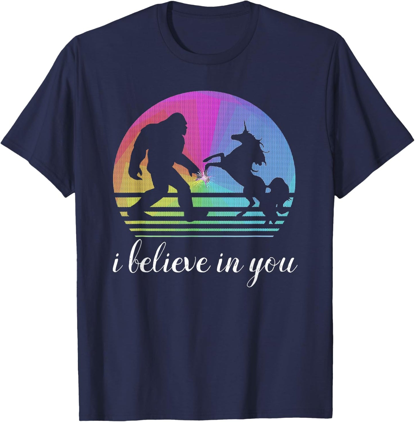 Bigfoot Unicorn Funny Couple Design "I Believe in You" quote T-Shirt - T-Shirt | Navy