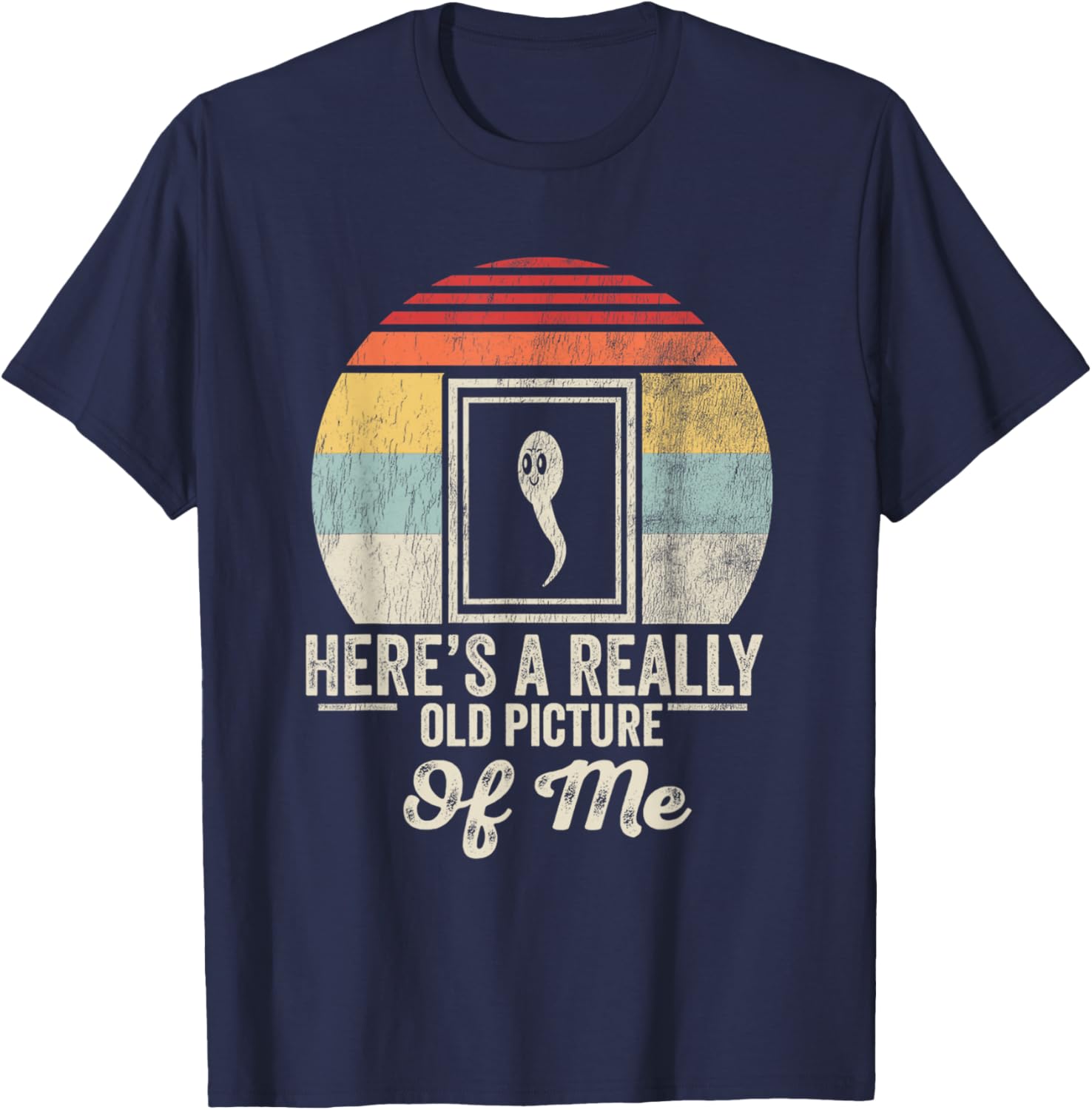 Here's A Really Old Picture Of Me Funny Ghost T-Shirt - T-Shirt | Navy
