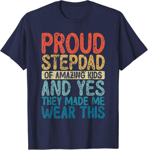 Funny Proud Stepdad They Made Me Wear This T-Shirt - T-Shirt | Navy