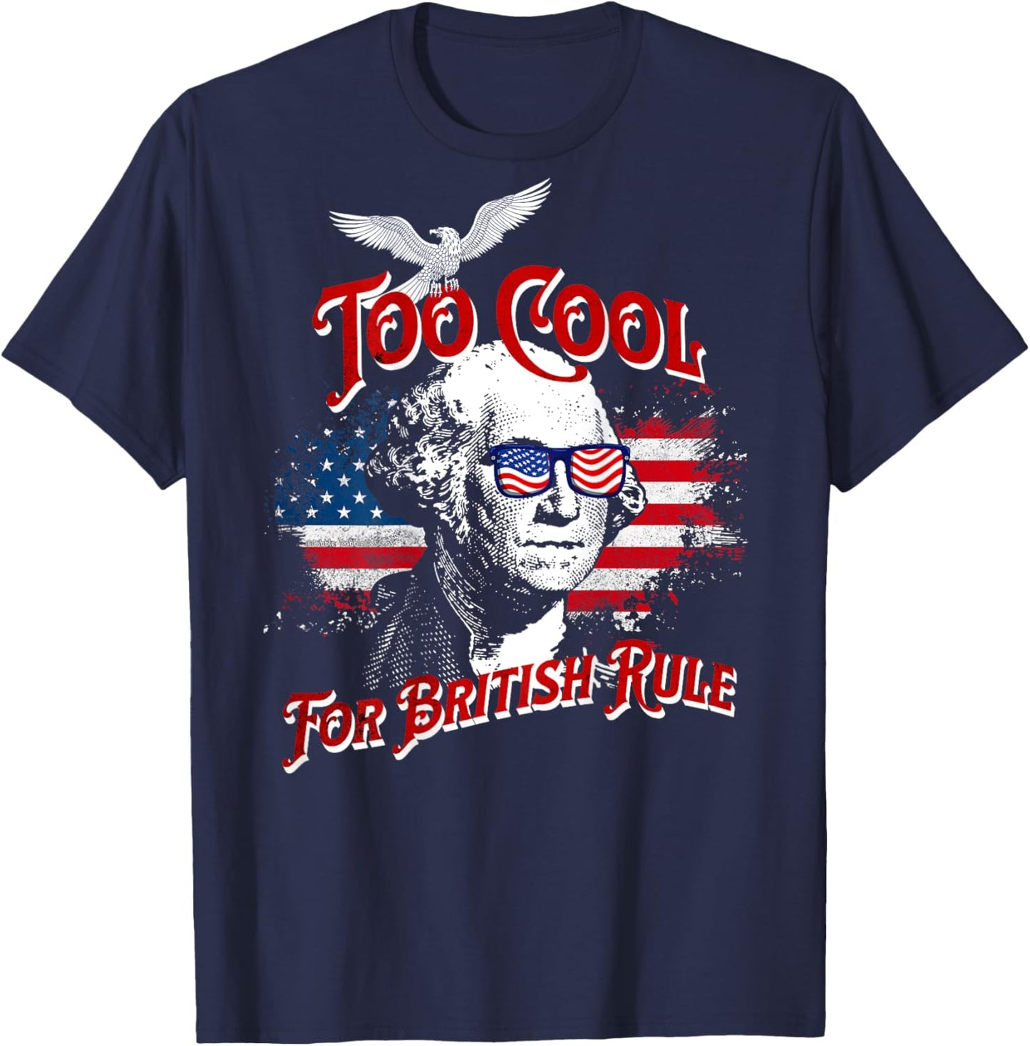 On Back Too Cool For British Rule Washington 4th of July Kids Men T-Shirt - T-Shirt | Navy