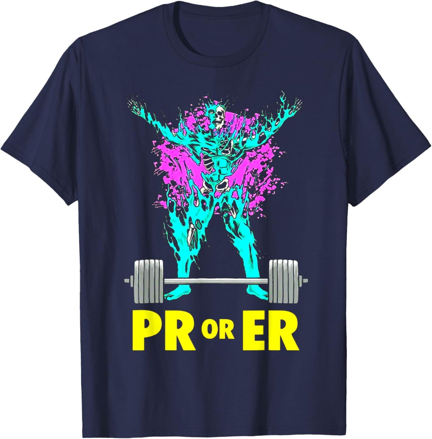 PR Or Er Weightlifting Bodybuilding workout Musclebuilding T-Shirt - T-Shirt | Navy