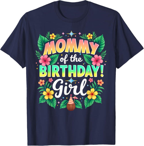 Aloha Hawaii Mom Mommy Of The Birthday Girl