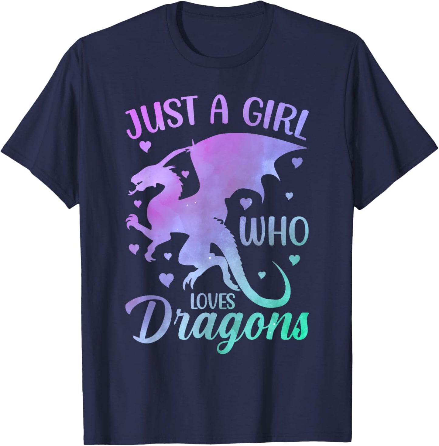 Cute Just A Girl Who Loves Dragons Women and Girls T-Shirt - T-Shirt | Navy