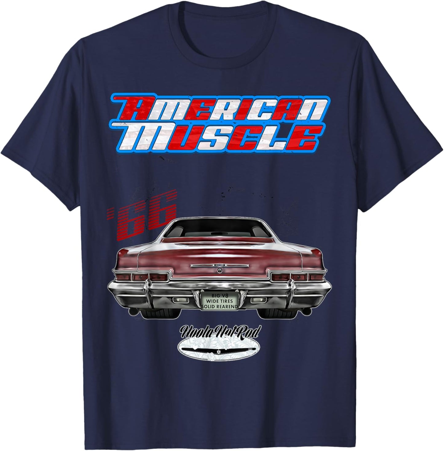 1966,66,HotRod,Impala,Biscayne,Del Ray,DelRay,Muscle Car,USA T-Shirt - T-Shirt | Navy