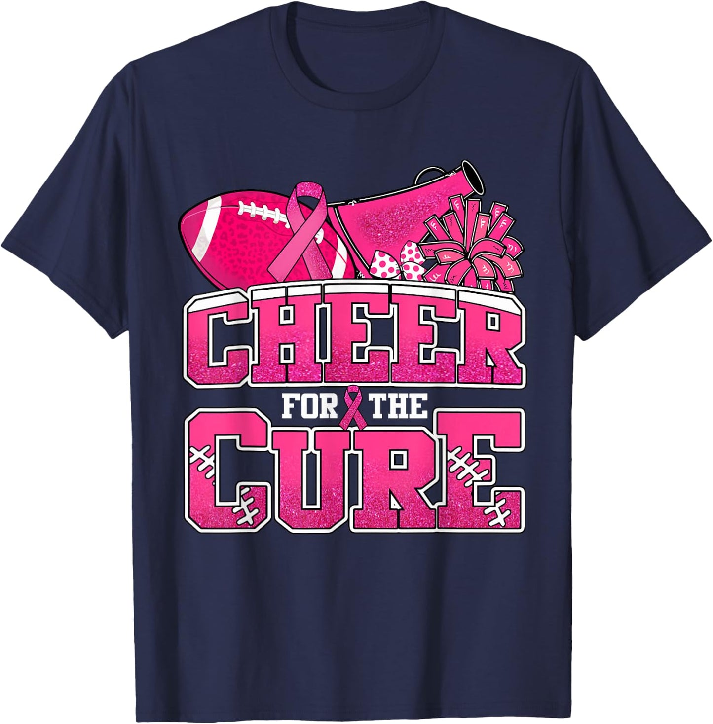 Cheer For The Cure Breast Cancer Sport Cheerleader Football T-Shirt - T-Shirt | Navy
