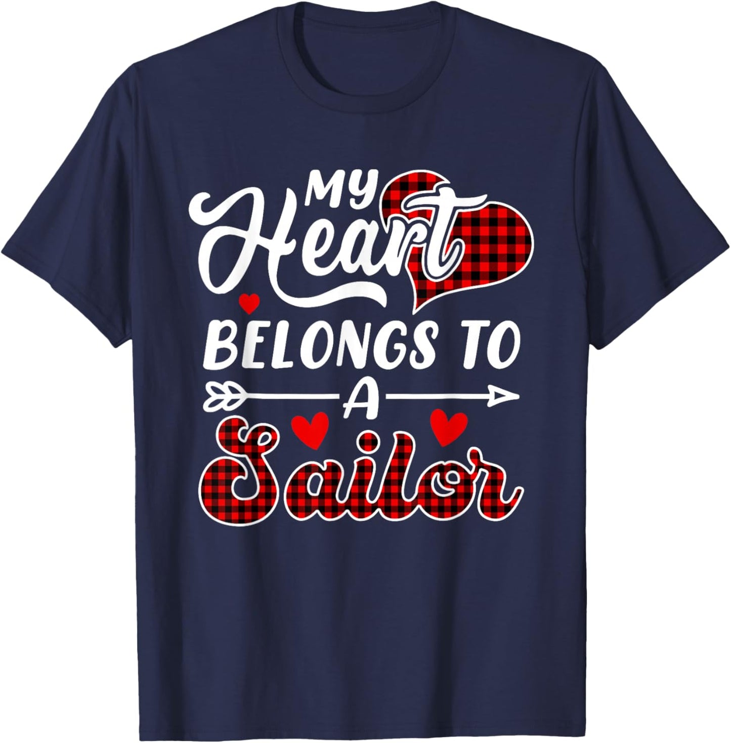 My Heart Belongs To A Sailor Funny Valentine's Day T-Shirt - T-Shirt | Navy