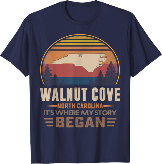 Vintage Walnut Cove North Carolina Hometown My Story Began T-Shirt - T-Shirt | Navy