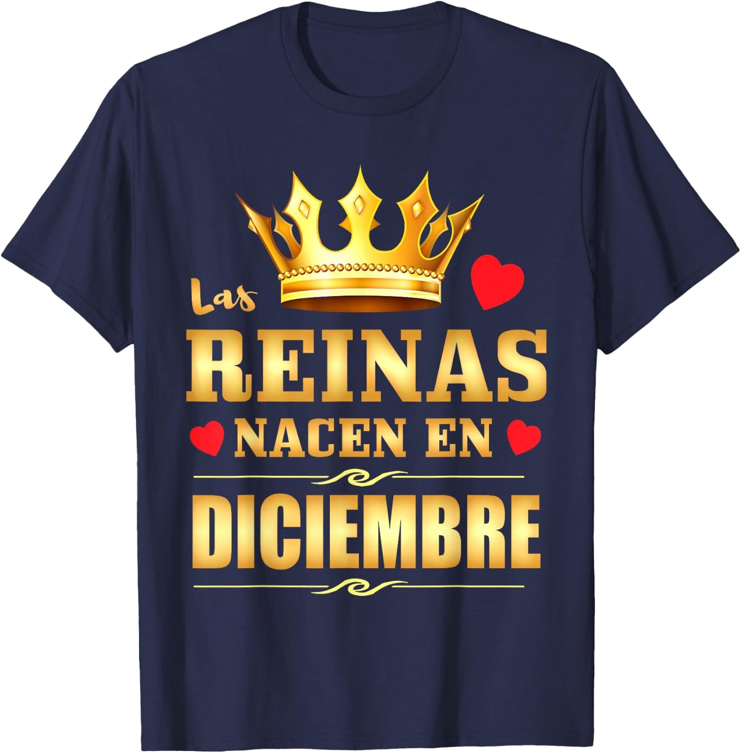 Reinas Nacen En Diciembre Cumpleaños December Birthday Queen T-Shirt - T-Shirt | Navy