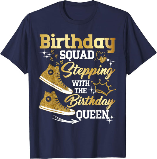 Birthday Squad Shoes Stepping with The Birthday Queen Party T-Shirt - T-Shirt | Navy