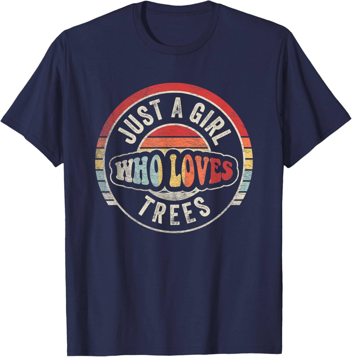 Retro Just A Girl Who Loves Trees Hiking Shirt Funny Camping T-Shirt - T-Shirt | Navy