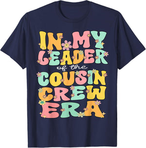 In My Leader Cousin Crew Era Retro Leader Of The Cousin Crew T-Shirt - T-Shirt | Navy